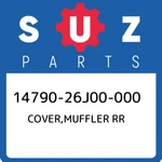 14790-26J00-000 Suzuki Cover,muffler Rr 1479026J00000, New Genuine Oem Part. Fixed Price $59.14.