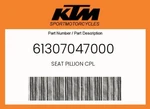 Ktm Genuine Seat Pillion Cpl. - 61307047000. Fixed Price $167.73.