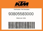Ktm Genuine Silencer Usa - 93805583000. Fixed Price $360.88.