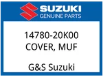 Suzuki Oem Part 14780-20K00 Cover, Muf. Fixed Price $75.83.