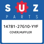 14781-27G10-YYF Suzuki Cover,muffler 1478127G10YYF, New Genuine Oem Part. Fixed Price $170.40.