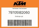 Ktm Genuine Endcap Cpl. - 79705182060. Fixed Price $260.30.
