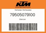 Ktm Genuine Silencer - 79505079100. Fixed Price $834.85.
