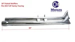 Mutazu 39" Exhaust Slip On Mufflers 2017-UP Harley Touring. Fixed Price $229.00.