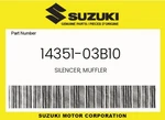 Suzuki Genuine Silencer, Muffler 14351-03B10. Fixed Price $44.86.