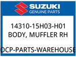 Suzuki Oem Part 14310-15H03-H01 Body, Muffler Rh. Fixed Price $1762.24.