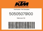 Ktm Genuine Silencer Sx - 50505079100. Fixed Price $556.60.