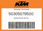 Ktm Genuine Silencer 125-150 Sx 50305079500. Fixed Price $321.82.