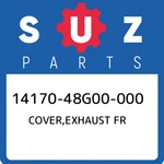 14170-48G00-000 Suzuki Cover,exhaust Fr 1417048G00000, New Genuine Oem Part. Fixed Price $265.62.