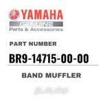 Yamaha Genuine Oem Parts Band Muffler BR9-14715-00-00 For WR250F. Fixed Price $58.61.