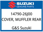 Suzuki Oem Part 14790-26J00 Cover, Muffler Rear. Fixed Price $70.99.