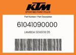 Ktm Genuine Lambda Sensor 05 - 61041090000. Fixed Price $195.31.