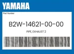 Yamaha Genuine Pipe, Exhaust B2W-14621-00-00. Fixed Price $159.19.