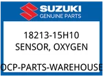 Suzuki Oem Part 18213-15H10 Sensor,oxygen. Fixed Price $351.59.